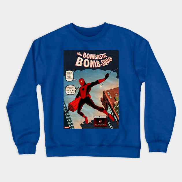 Bombastic Bomb Squad Crewneck Sweatshirt by GodzillaMendoza